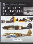 Jednotky Luftwaffe 1939 - 1945 - Identifikační příručka - náhled