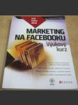 Marketing na Facebooku: Výukový kurz - náhled