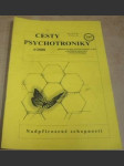 Cesty psychotroniky 4/2008 Ročník - IX Číslo - 30 - náhled