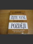 Žijte nyní, stárněte později. Vyzkoušené způsoby, jak zpomalit čas - náhled