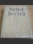 Sefer Jecira - Kniha stvoření v teorii a praxi - náhled