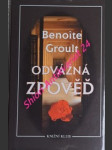 Odvážná zpověď - groultová benoite - náhled