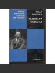 Vladislav Vančura (Odkazy pokrokových osobností naší minulosti) - náhled