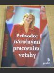 Průvodce náročnými pracovními vztahy - náhled