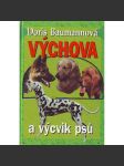 Výchova a výcvik psů (pes, psi, chování, povaha) - náhled