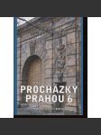 Procházky Prahou 6 (Praha 6: Hradčany - Dejvice - Bubeneč) - náhled