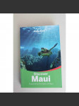 Discover Maui (Lonely planet) [průvodce v AJ, Havajské ostrovy, USA, příroda] - náhled