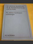 Ke kritice buržoazní a revizionistické ideologie. - náhled