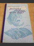 Pečující rodina, a co dál ? Sborník přednášek z konference Praha 1998 - náhled