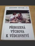 Přirozená výchova k vůdcovství - náhled