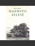 Hájemství zelené (Křivoklátsko, Křivoklát, Nižbor; podpis a věnování Viktor Palivec) - náhled