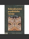 Dobrodružství psychického vývoje. Kapitoly z vývojové psychologie - náhled