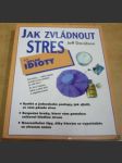 Jak zvládnout stres pro uplné idioty - náhled