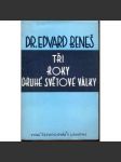 Tři roky druhé světové války. Projevy a dokumenty z r. 1938 - 1942 (druhá světová válka, exil) - náhled