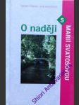 O naději - svatošová marie - náhled