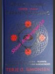 KRÁTKÉ DĚJINY ( TÉMĚŘ ) VŠEHO PARANORMÁLNÍHO - Naše skryté schopnosti - Telepatie, jasnovidnost a předvídání budoucnosti - SIMONSEN Terje Gerotti - náhled