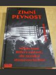 Zimní pevnost - Někdo musí Hitlera zastavit, aby nezískal atomovou bombu - náhled