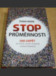 Stop průměrnosti. Jak uspět ve světě, který oceňuje jednotvárnost - náhled