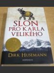 Slon pro Karla Velikého - náhled