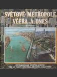 Světové metropole včera a dnes - náhled