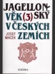 Jagellonský věk v českých zemích (3) - náhled