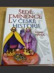 Šedé eminence v české historii - náhled