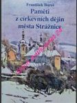 Paměti z církevních dějin města strážnice - bureš františek - náhled