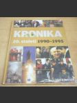 KRONIKA 20. století 1990 - 1995 díl. 10. - náhled