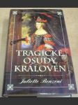 Tragické osudy královen - náhled