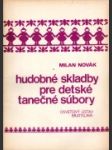 Hudobné skladby pre detské tanečné súbory  - náhled