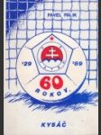 60 rokov FK TATRY v Kysáči 1929-1989 - náhled