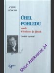 Úhel pohledu aneb všechno je jinak - höschl cyril - náhled