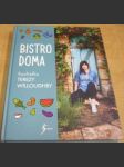 Bistro doma: Nejlepší recepty Terezy Willoughby - náhled