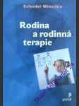 Rodina a rodinná terapie - minuchin salvador - náhled