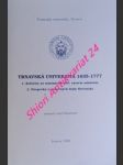 TRNAVSKÁ UNIVERZITA 1635-1777 / 1. Referáty zo seminára k 360. výročia založenia / 2. Príspevky z cirkevných dejín Slovenska - náhled