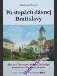 Po stopách dávnej bratislavy - tomčík vladimír - náhled