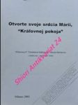 Otvorte svoje srdcia márii, " královnej pokoja " - príhovory ( velká noc - december 1984 ) - vlasič tomislav / barbaric slavko - náhled