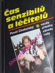 Čas senzibilů a léčitelů - osudy, příběhy, záhady, rady - chobotský pavel - náhled