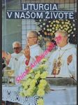 Liturgia v našom živote - učebnica ku katechizmu náš život s kristom - janáč pavol - náhled