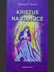 Kristus na vianoce - brown raymond e. - náhled