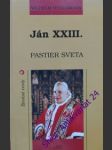 Ján xxiii. - pastier sveta - hünermann wilhelm - náhled