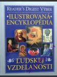 Ilustrovaná encyklopédia ludskej vzdelanosti - kolektiv autorů - náhled