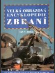 Velká obrazová encyklopedie zbraní - náhled