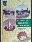 História obcí perín, chym a vyšný lánec - ondrejšík tomáš / sitášová eva / fulín miroslav - náhled