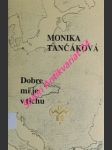 Dobre mi je v tichu - zbierka básní - tančáková monika - náhled