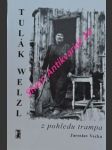 Tulák welzl z pohledu trampa - vecka jaroslav - náhled