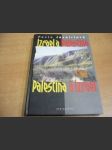 Izrael a Palestina - Palestina a Izrael - náhled