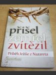 Přišel, zemřel, zvítězil. Příběh Ježíše z Nazareta - náhled