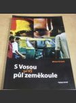 S Vosou přes půl zeměkoule - náhled