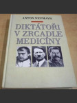 Diktátoři v zrcadle medicíny - náhled